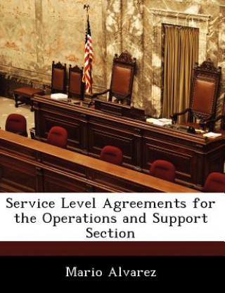 Service Level Agreements for the Operations and Support Section