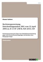 Rechtswegzuweisung, Entscheidungsanalyse, BSG vom 22. April 2009, Az. B 13 SF 1/08 R, NZS 2010, 349