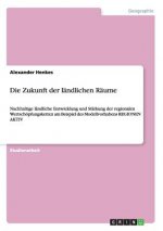 Zukunft der landlichen Raume