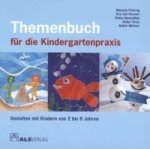 Themenbuch für die Kindergartenpraxis