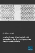 Lehrbuch des Schachspiels mit besonderer Berücksichtigung des Gambitspiels (1845)