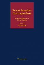 Erwin Panofsky - Korrespondenz 1910 bis 1968. Eine kommentierte Auswahl in fünf Bänden