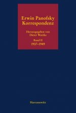 Erwin Panofsky - Korrespondenz 1910 bis 1968. Eine kommentierte Auswahl in fünf Bänden