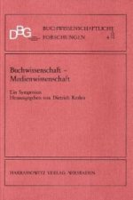 Buchwissenschaft - Medienwissenschaft