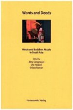 Words and Deeds - Hindu and Buddhist Rituals in South Asia