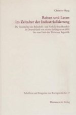 Reisen und Lesen im Zeitalter der Industrialisierung