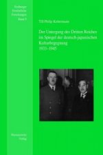 Der Untergang des Dritten Reiches im Spiegel der deutsch-japanischen Kulturbegegnung