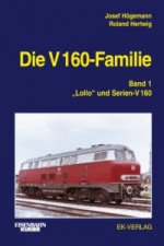 Die V 160-Familie. Bd.1