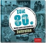 Zum 80. - Deine ganz persönliche Zeitreise