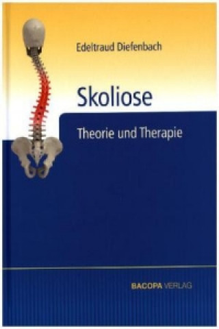 Skoliose (Edeltraud Diefenbach)()