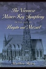 Viennese Minor-Key Symphony in the Age of Haydn and Mozart