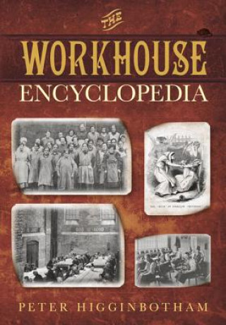 Workhouse Encyclopedia