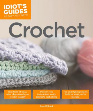 Idiot's Guides: Crochet