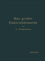 Bau Grosser Elektrizitatswerke