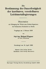 Bestimmung Der Dauerfestigkeit Der Knetbaren, Veredelbaren Leichtmetallegierungen