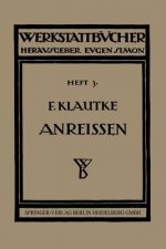 Das Anreissen in Maschinenbau-Werkstatten