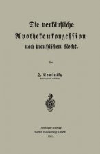 Die Verkaufliche Apothekenkonzession Nach Preussischem Recht