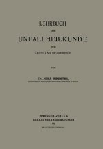 Lehrbuch Der Unfallheilkunde F r  rzte Und Studierende