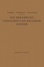 Ernahrung Gesunder Und Kranker Kinder Fur AErzte Und Studierende Der Medizin