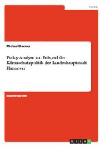 Policy-Analyse am Beispiel der Klimaschutzpolitik der Landeshauptstadt Hannover