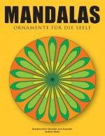 Mandalas - Ornamente fur die Seele