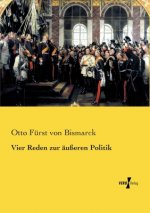Vier Reden zur ausseren Politik