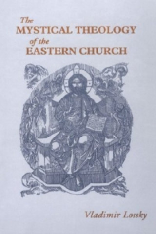Mystical Theology of the Eastern Church