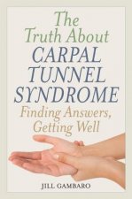 Truth About Carpal Tunnel Syndrome