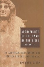 Archaeology of the Land of the Bible, Volume II