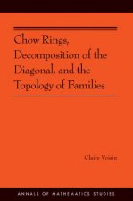 Chow Rings, Decomposition of the Diagonal, and the Topology of Families (AM-187)