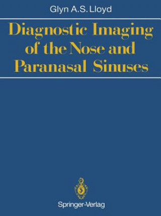 Diagnostic Imaging of the Nose and Paranasal Sinuses