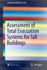 Assessment of Total Evacuation Systems for Tall Buildings