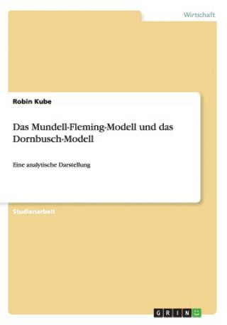 Mundell-Fleming-Modell und das Dornbusch-Modell