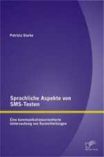 Sprachliche Aspekte von SMS-Texten