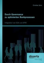 Durch Governance zu optimierten Bankprozessen