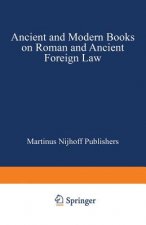 Ancient and Modern Books on Roman and Ancient Foreign Law