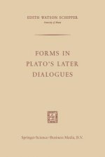 Forms in Plato's Later Dialogues