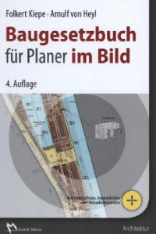 Baugesetzbuch (BauGB) für Planer im Bild