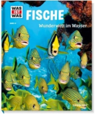 WAS IST WAS Band 41 Fische