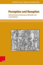 Perzeption und Rezeption