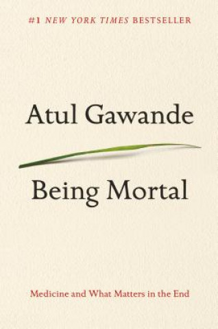 Being Mortal
