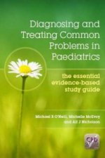 Diagnosing and Treating Common Problems in Paediatrics