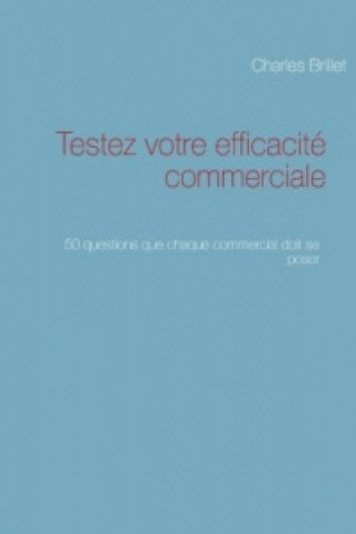 Testez votre efficacité commerciale