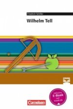 Cornelsen Literathek - Textausgaben - Wilhelm Tell - Empfohlen für das 8.-10. Schuljahr - Textausgabe - Text - Erläuterungen - Materialien