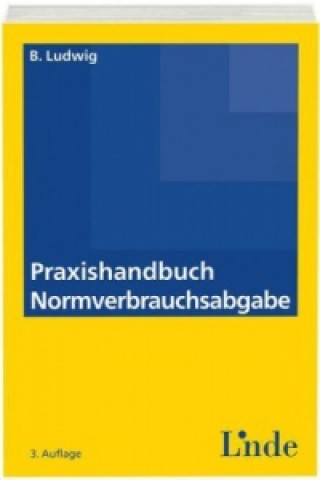 Praxishandbuch Normverbrauchsabgabe (f. Österreich)