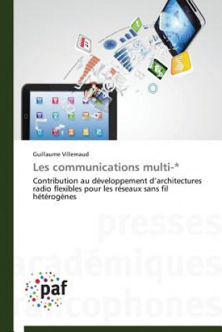 Les Communications Multi-*