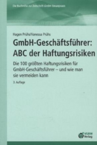 GmbH-Geschäftsführer: ABC der Haftungsrisiken