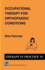 Occupational Therapy for Orthopaedic Conditions