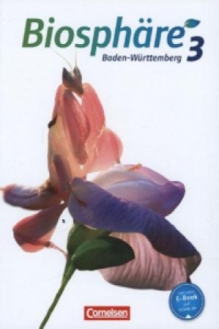 Biosphäre Sekundarstufe I - Baden-Württemberg - Band 3: 9./10. Schuljahr