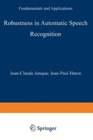 Robustness in Automatic Speech Recognition, 1